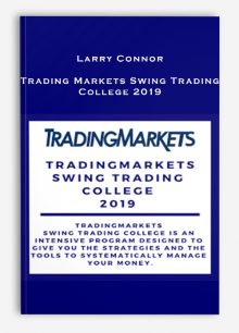 Larry Connor – Trading Markets Swing Trading College 2019