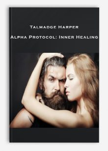 Talmadge Harper – Alpha Protocol: Inner Healing