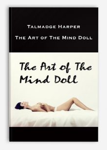 Talmadge Harper – The Art of The Mind Doll