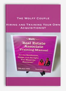 The Wolff Couple – Hiring and Training Your Own Acquisitionist