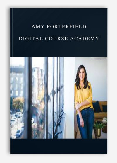 Amy Porterfield – Digital course academy