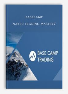 Basecamp – Naked Trading Mastery