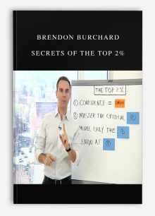 Brendon Burchard – Secrets of the Top 2%