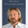 Brian Tracy – Total Business Mastery