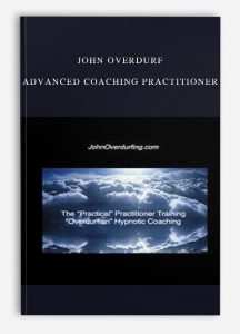 John Overdurf – Advanced Coaching Practitioner