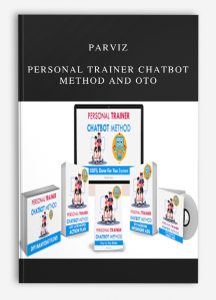 Parviz – Personal Trainer Chatbot Method and OTO