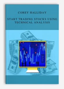 Corey Halliday – Start Trading Stocks Using Technical Analysis