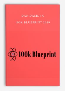 Dan Dasilva – 100K BluePrint 2019