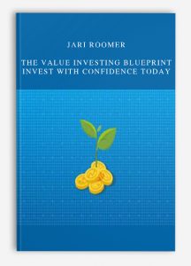 Jari Roomer – The Value Investing Blueprint - Invest With Confidence Today