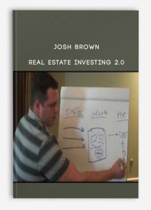 Josh Brown – Real Estate Investing 2.0