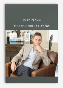 Josh Flagg - Million Dollar Agent