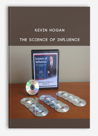 Kevin Hogan – The Science of Influence