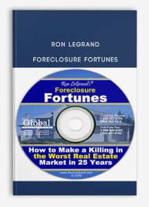 Ron Legrand - Foreclosure Fortunes