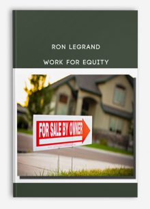 Ron Legrand - Work For Equity