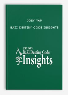 Joey Yap – BaZi Destiny Code Insights