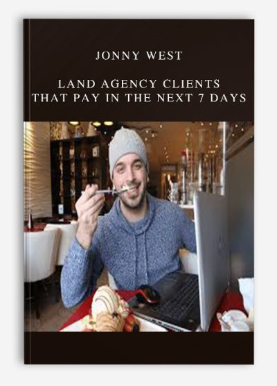 Jonny West – Land Agency Clients That Pay in the next 7 days