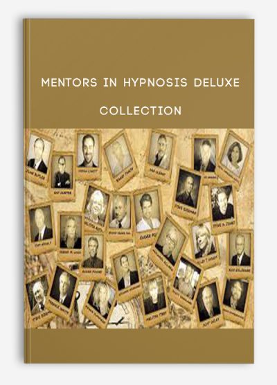 Mentors in Hypnosis DELUXE Collection