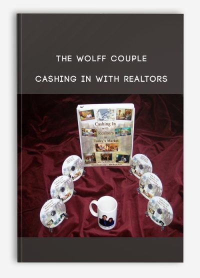 The Wolff Couple – Cashing In with Realtors