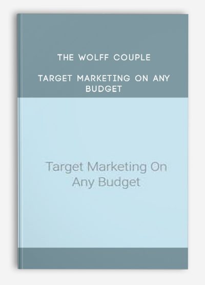 The Wolff Couple – Target Marketing On Any Budget