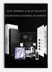 Tony Robbins & Dean Graziosi – Knowledge Business Blueprint