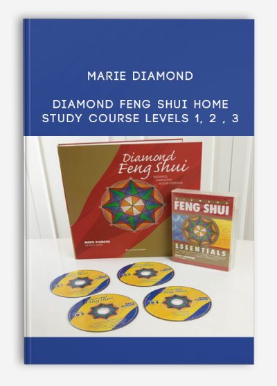 Marie Diamond – ​Diamond Feng Shui Home Study Course Levels 1, 2 , 3