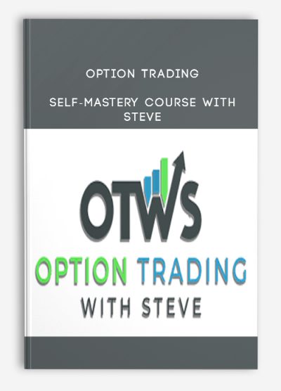 Option Trading - Self-Mastery Course With Steve