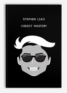 Stephen Liao - Credit Mastery