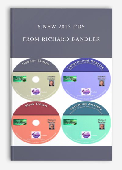 6 New 2013 CDs from Richard Bandler