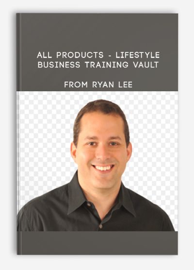 All products - Lifestyle Business Training Vault from Ryan Lee