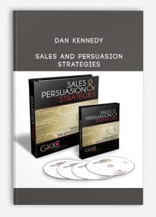 Dan Kennedy - Sales Mastery Unleashed