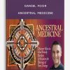 Daniel Foor - Ancestral Medicine