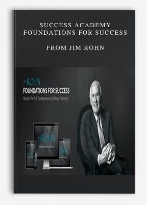 Success academy - Foundations For Success from Jim Rohn