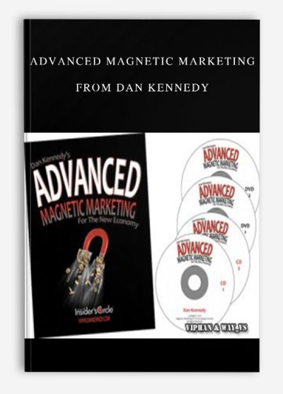 Advanced Magnetic Marketing from Dan Kennedy