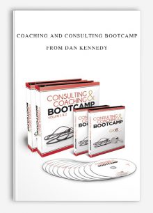 Coaching and Consulting Bootcamp from Dan Kennedy