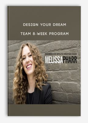 Design Your Dream Team 8-Week Program