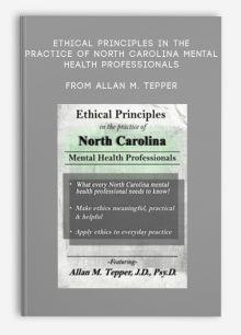 Ethical Principles in the Practice of North Carolina Mental Health Professionals from Allan M