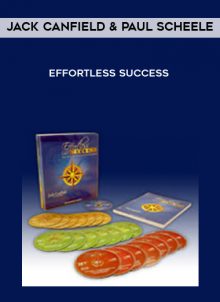 Effortless Success from Jack Canfield & Paul Scheele