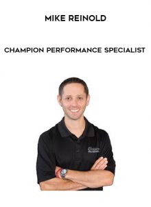 Champion Performance Specialist from Mike Reinold