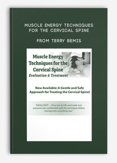 Muscle Energy Techniques for the Cervical Spine Evaluation, Treatment from Terry Bemis