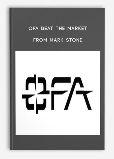 OFA Beat the Market ( Trading Smarter and Winning With OFA) from Mark Stone