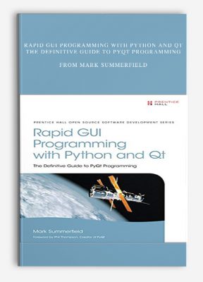 Rapid GUI programming with Python and Qt - the definitive guide to PyQt programming from Mark Summerfield