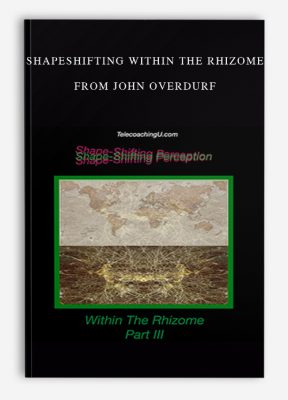 Shapeshifting within The Rhizome from John Overdurf