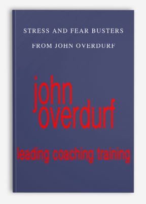 Stress and Fear Busters from John Overdurf