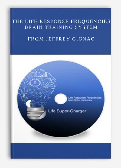 The Life Response Frequencies Brain Training System from Jeffrey Gignac