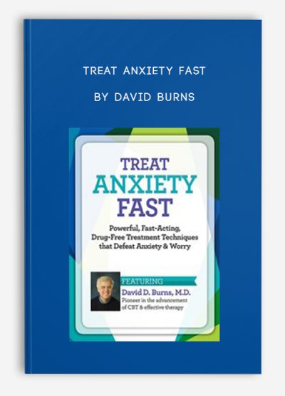 https://salaedu.com/product/treat-anxiety-fast-by-david-burns-2/