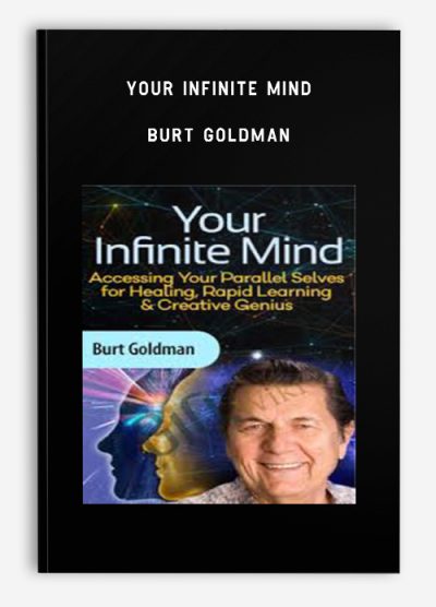 Your Infinite Mind - Burt Goldman