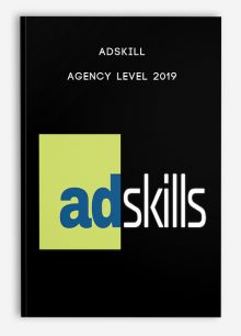 Adskill Agency Level 2019 (8 Bulletproof Courses That Give You Step-By-Step Video Guides To The Hottest Ad Networks Of 2019)