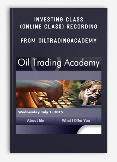 Investing Class (Online Class) Recording from Oiltradingacademy