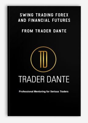 Swing Trading Forex And Financial Futures from Trader Dante