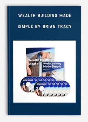 Wealth Building Made Simple by Brian Tracy